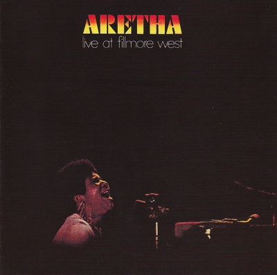 ARETHA FRANKLIN - Aretha Live At Fillmore West