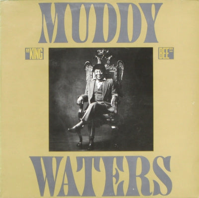 MUDDY WATERS - King Bee