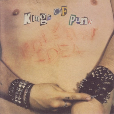 POISON IDEA - Kings Of Punk (Bloated Edition)