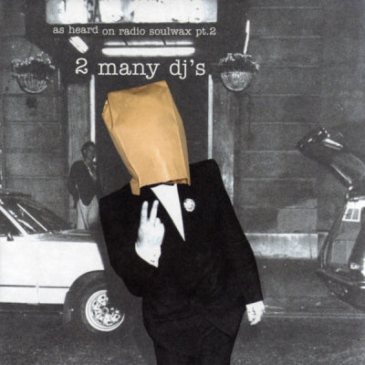 2MANYDJS - As Heard On Radio Soulwax Pt.2