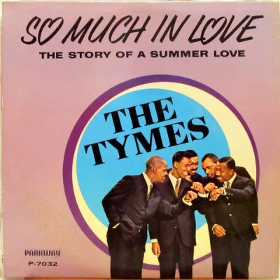 THE TYMES - So Much In Love
