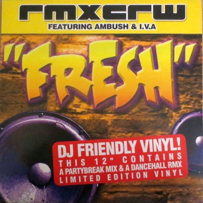 RMXCRW FEATURING AMBUSH & I.V.A - Fresh