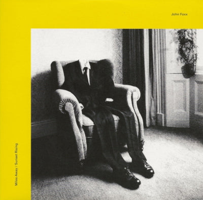JOHN FOXX - Miles Away / Sunset Rising