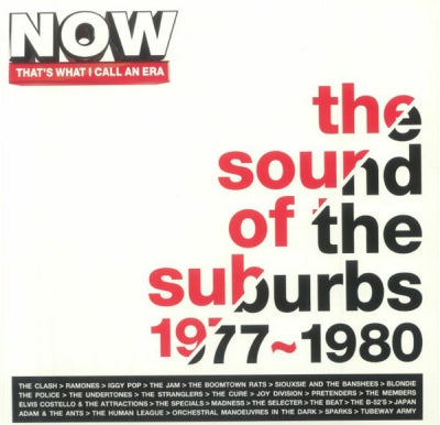 VARIOUS ARTISTS - Now That's What I Call An Era The Sound Of The Suburbs 1977~1980