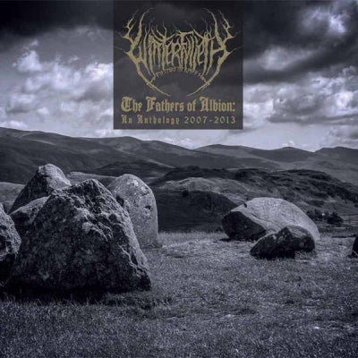 WINTERFYLLETH - The Fathers Of Albion: An Anthology 2007-2013