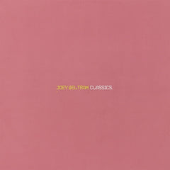 JOEY BELTRAM - Classics