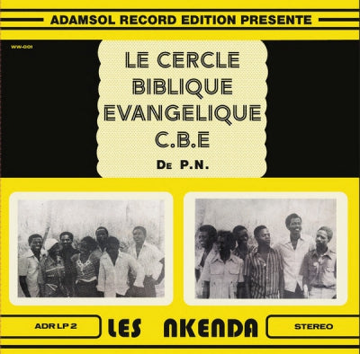 LES NKENDA - Le Cercle Biblique Evangelique CBE