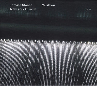 TOMASZ STANKO NEW YORK QUARTET - Wisława