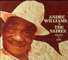 ANDRE WILLIAMS & THE SADIES - Night And Day