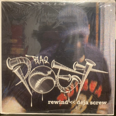 BLAQ POET (SCREWBALL) - Rewind: Deja Screw