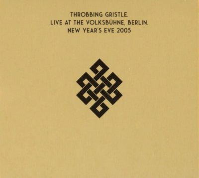 THROBBING GRISTLE - Live At The Volksbühne, Berlin. New Year's Eve 2005