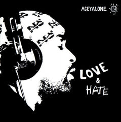 ACEYALONE - Love & Hate
