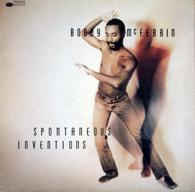 BOBBY MCFERRIN - Spontaneous Inventions