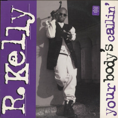 R. KELLY - Your Body's Callin'