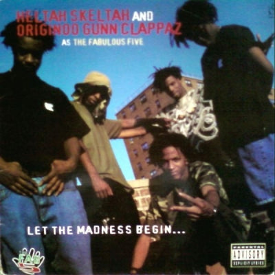 THE FABULOUS FIVE FEATURING HELTAH SKELTAH AND ORIGINOO GUNN CLAPPAZ  - Blah / Leflah