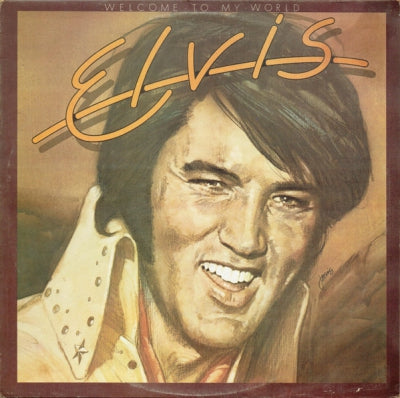 ELVIS PRESLEY - Welcome To My World