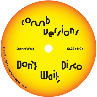 COMB EDITS - Don’t Wait, Disco