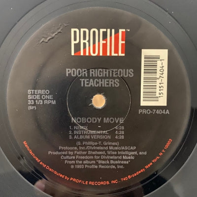 POOR RIGHTEOUS TEACHERS - Nobody Move / Da Rill Shit