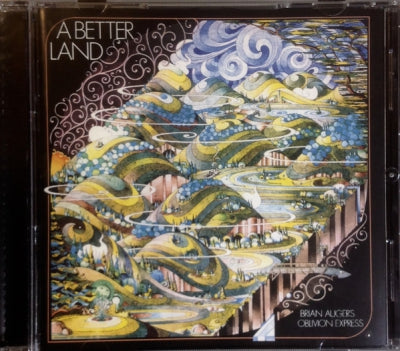 BRIAN AUGER'S OBLIVION EXPRESS - A Better Land
