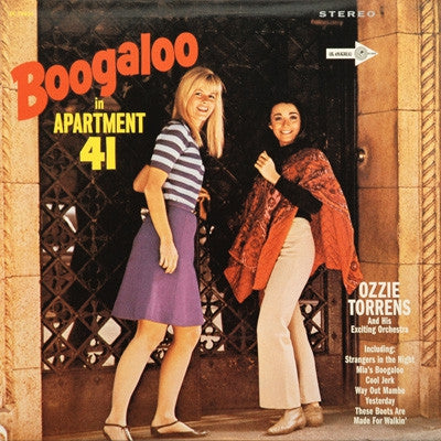 OZZIE TORRENS AND HIS EXCITING ORCHESTRA - Boogaloo In Apartment 41