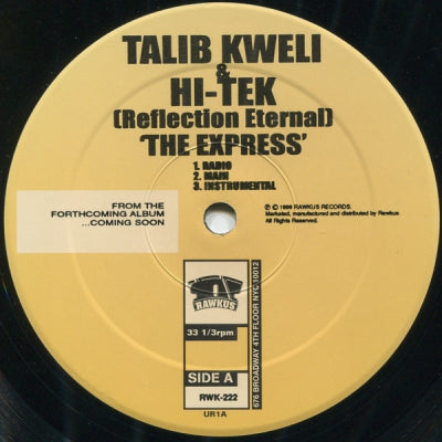 REFLECTION ETERNAL (TALIB KWELI & HI-TEK) - The Express / Some Kind Of Wonderful