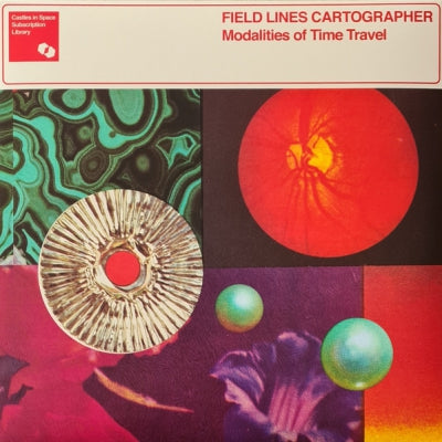FIELD LINES CARTOGRAPHER - Modalities Of Time Travel