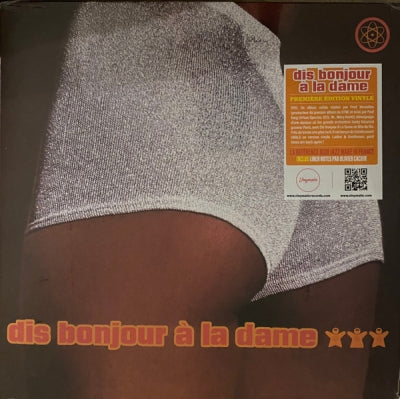 DIS BONJOUR À LA DAME - Dis Bonjour À La Dame
