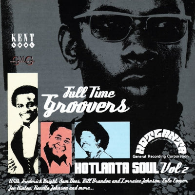 VARIOUS ARTISTS - Full Time Groovers (Hotlanta Soul Vol 2)