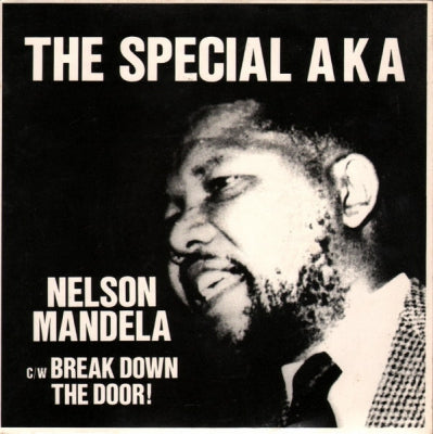 THE SPECIAL A.K.A. - Nelson Mandela / Break Down The Door!