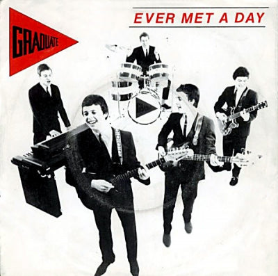 GRADUATE - Ever Met A Day