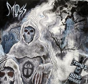 MOSS - Tombs Of The Blind Drugged