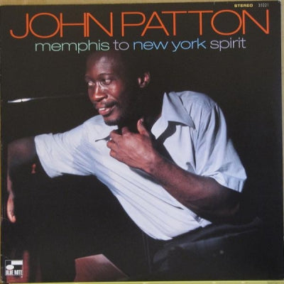 JOHN PATTON - Memphis To New York Spirit