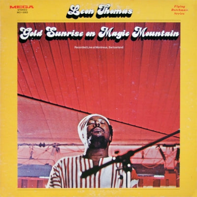 LEON THOMAS - Gold Sunrise On Magic Mountain