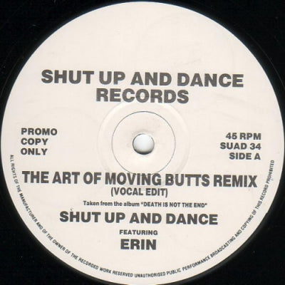 SHUT UP AND DANCE FEATURING ERIN - The Art Of Moving Butts Remix
