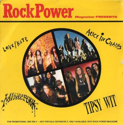 LOVE/HATE / MIND FUNK / ALICE IN CHAINS / TIPSY WIT - Rock Power Magazine Presents