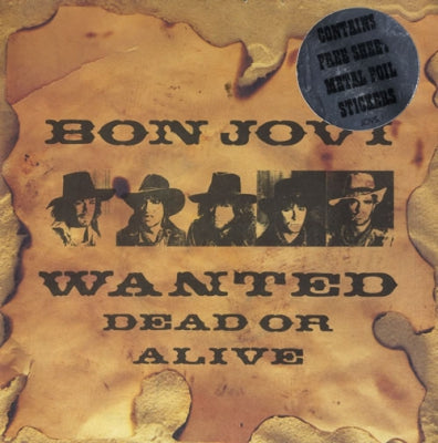 BON JOVI - Wanted Dead Or Alive