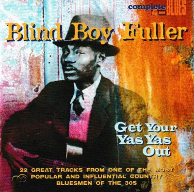 BLIND BOY FULLER - Get Your Yas Yas Out