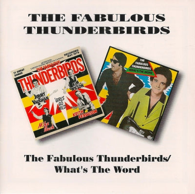 THE FABULOUS THUNDERBIRDS - Fabulous Thunderbirds / What's The Word