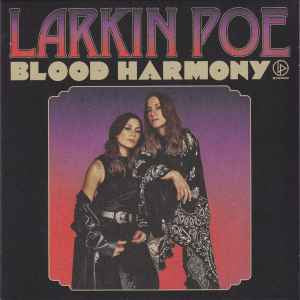 LARKIN POE - Blood Harmony