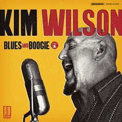 KIM WILSON - Blues And Boogie, Vol. 1