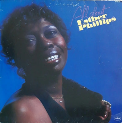 ESTHER PHILLIPS - All About Esther Phillips