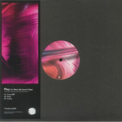 PLOY - For When We Haven't Slept