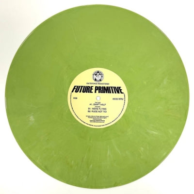 FUTURE PRIMITIVE - Swift Half / We're Flying / Rude Not To!