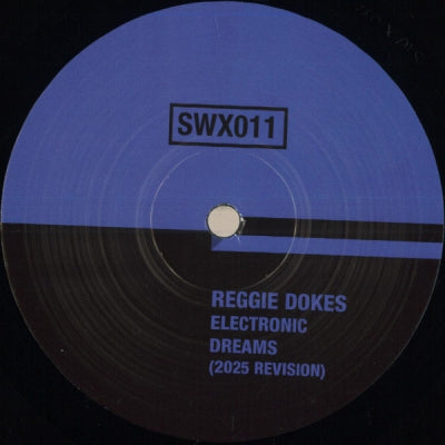 REGGIE DOKES - Electronic Dreams (2025 Revision)