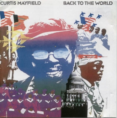 CURTIS MAYFIELD  - Back To The World / Love