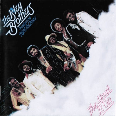 THE ISLEY BROTHERS - The Heat Is On Featuring 'Fight The Power'.