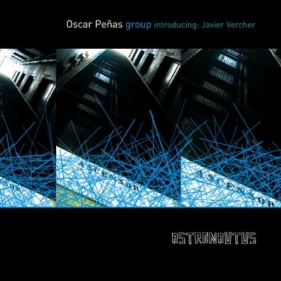 OSCAR PENAS GROUP INTRODUCING JAVIER VERCHER - Astronautus