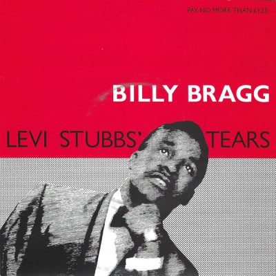 BILLY BRAGG - Levi Stubbs' Tears