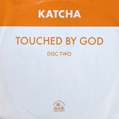 KATCHA - Touched By God (Disc Two)