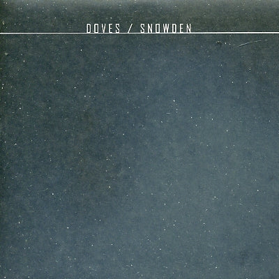 DOVES - Snowden